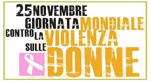 Venerdì 25 Novembre, Giornata Internazionale contro la violenza alle Donne